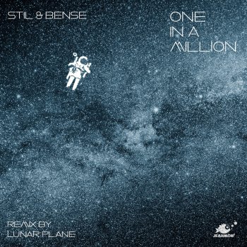 Stil & Bense feat. Ally & Lunar Plane One in a Million - Lunar Plane Remix