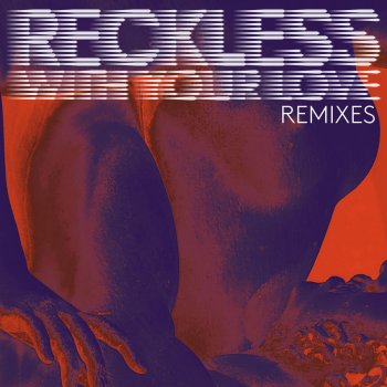 Azari & III Reckless (With Your Love) (2015 Bensley Remix)
