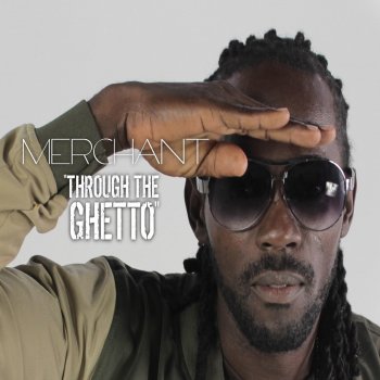Merchant Through the Ghetto (Dub Remix)