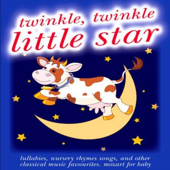 Twinkle Twinkle Little Star Twinkle, Twinkle, Little Star