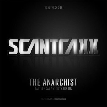 The Anarchist Outrageouz (Original Mix)