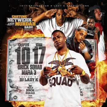 Gucci Mane feat. Frenchie, Hatian Fresh, Murdah Baby & Waka Flocka Flame Don't Be Mad at Me (feat. Waka Flocka, Murdah Baby, Hatian Fresh & Frenchie)