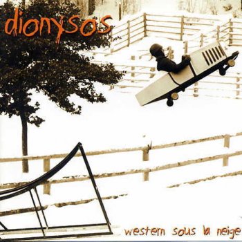 Dionysos Intro: Theme from "Western sous la neige"
