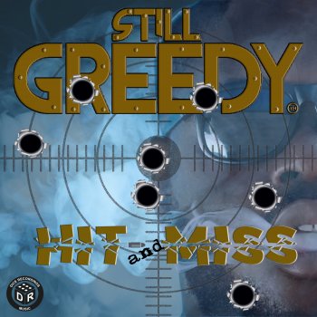 Still Greedy feat. 29 Hit and Miss (Instrumental)