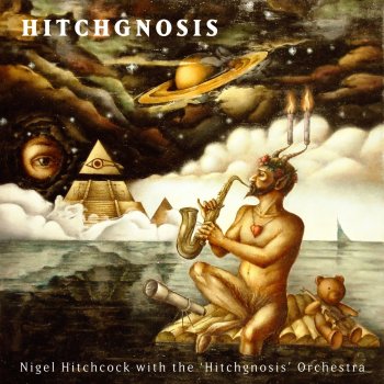 Nigel Hitchcock feat. Hitchgnosis Orchestra Heart In a Tango