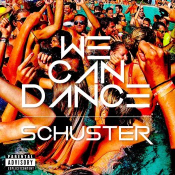 Schuster We Can Dance