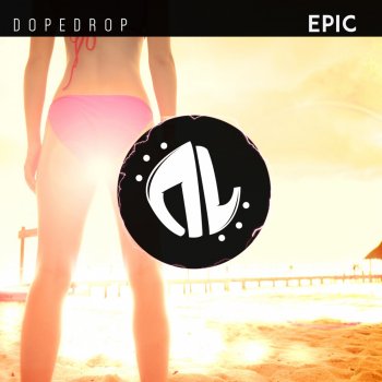 DopeDrop Epic