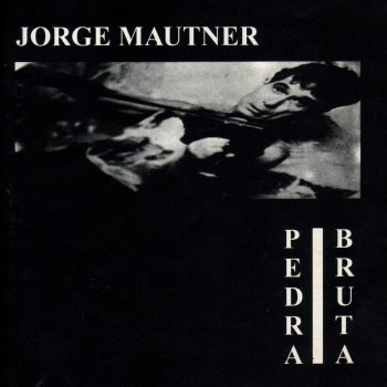 Jorge Mautner Pedra Bruta