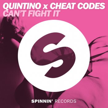 Quintino feat. Cheat Codes Can't Fight It