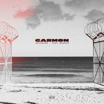 Carmon feat. Branco Jailhouse