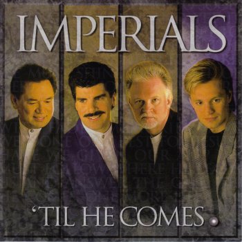 The Imperials I Can't Always See You