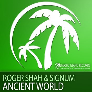 Roger Shah & Signum Ancient World (Roger Shah Long Haul Flight)