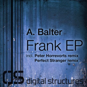 A. Balter Frank (Perfect Stranger remix)