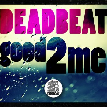 Deadbeat UK Clear My Mind