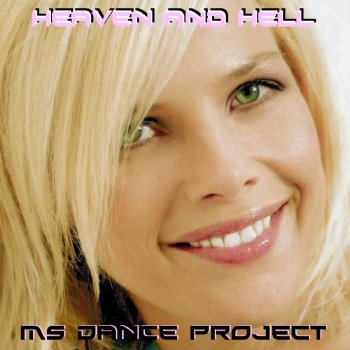 MS-Dance Project Heaven and Hell
