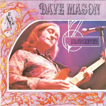 DAVE MASON Headkeeper