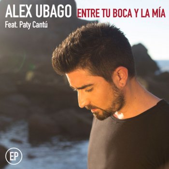 Alex Ubago Entre tu boca y la mía - Remix