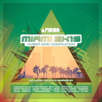 DJ Mix Amber Recordings Miami 2K15 Mix By Heinrich & Heine