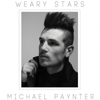 Michael Paynter Weary Stars