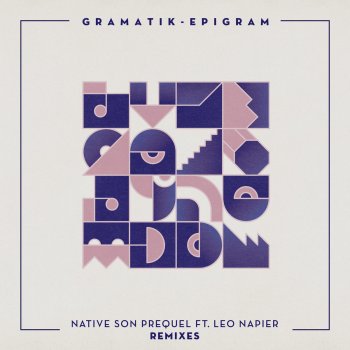 Gramatik feat. Leo Napier Native Son Prequel
