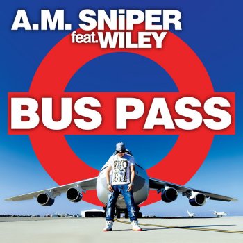 A.M. SNiPER, Wiley & Achilles Bus Pass (feat. Wiley) [Achilles Remix]