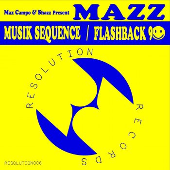 Shazz feat. Max Campo & Mazz Flashback 90