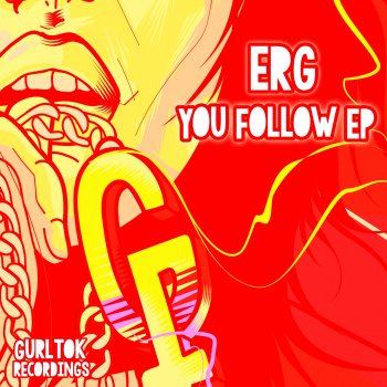 E.R.G. You Follow