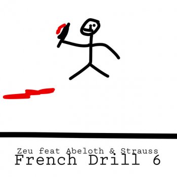 Zeu feat. abeloth & Strauss French Drill 6