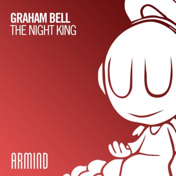 Graham Bell The Night King (Extended Mix)