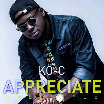 Ko-C Appreciate - Freestyle