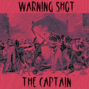 The Captain Warning Shot
