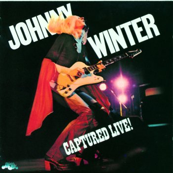 Johnny Winter Highway 61 Revisited (Live)