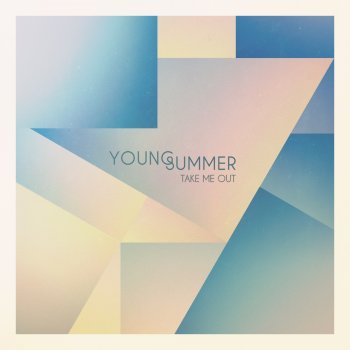 Young Summer Take Me Out