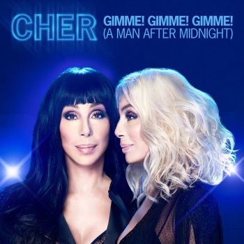 Cher Gimme! Gimme! Gimme! (A Man After Midnight) [Guy Scheiman Anthem Remix]