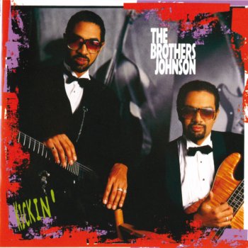 The Brothers Johnson Kick It To The Curb - Edit