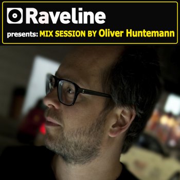 Oliver Huntemann Raveline Mix Session By Oliver Huntemann (Continuous DJ Mix)