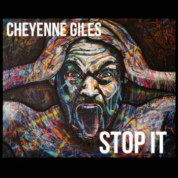 Cheyenne Giles Stop It