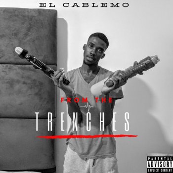EL cablemo From the Trenches
