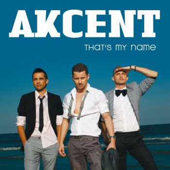 Akcent That's My Name (Sllash Remix Edit)
