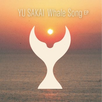 Yu Sakai Whale Song