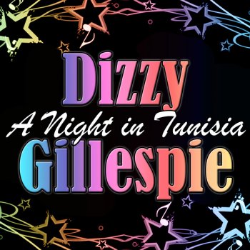 Dizzy Gillespie The Champ, Pts. 1 & 2