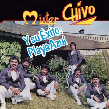 Mister Chivo Playa Azul