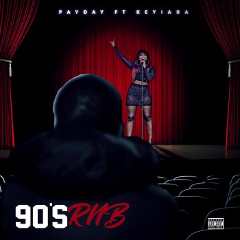 Pay Day 90's R&B (feat. Keyiara)