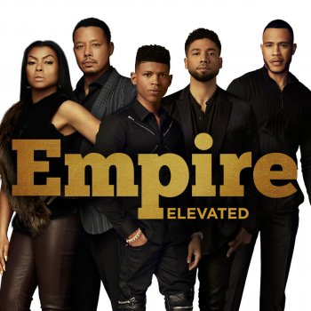 Empire Cast feat. Yazz Elevated