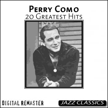 Perry Como Somebody Loves Me