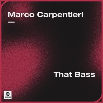 Marco Carpentieri That Bass