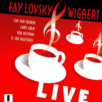 Wigbert & Fay Lovsky Hou Van Elkaar - Live