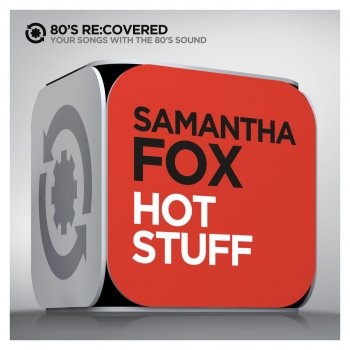 Samantha Fox Hot Stuff (Pjs 'Hot Stuff 80s Club' Remix)