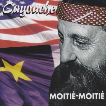 Cayouche Moitié-Moitié
