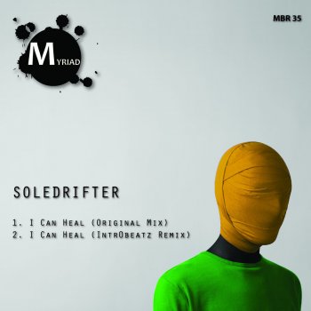 Soledrifter I Can Heal